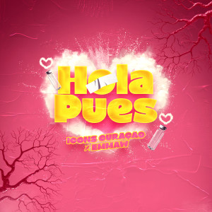 Listen to Hola Pues song with lyrics from Icons Curaçao