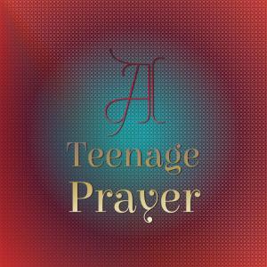 Album A Teenage Prayer oleh Silvia Natiello-Spiller