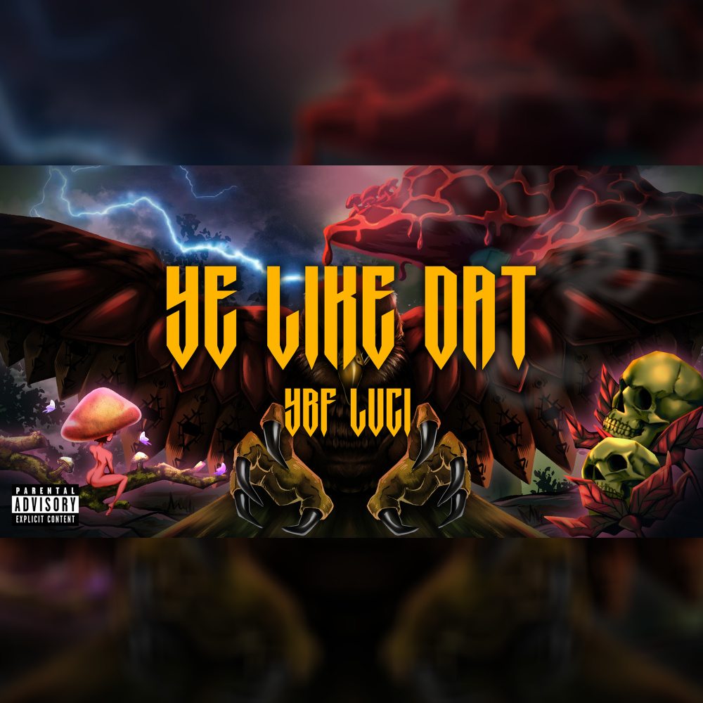 Ye Like Dat (Explicit)
