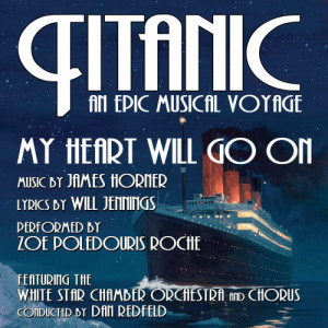 ดาวน์โหลดและฟังเพลง Titanic: "My Heart Will Go On" พร้อมเนื้อเพลงจาก Zoë Poledouris Roché