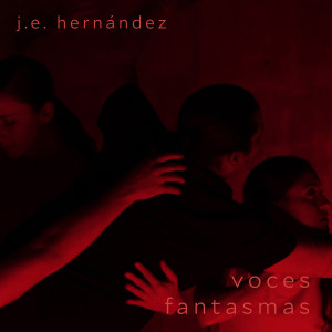 soprano; Apollo Chamber Players的專輯J.E. Hernández: Voces Fantasmas