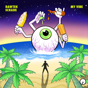 Album My Vibe oleh Rawtek