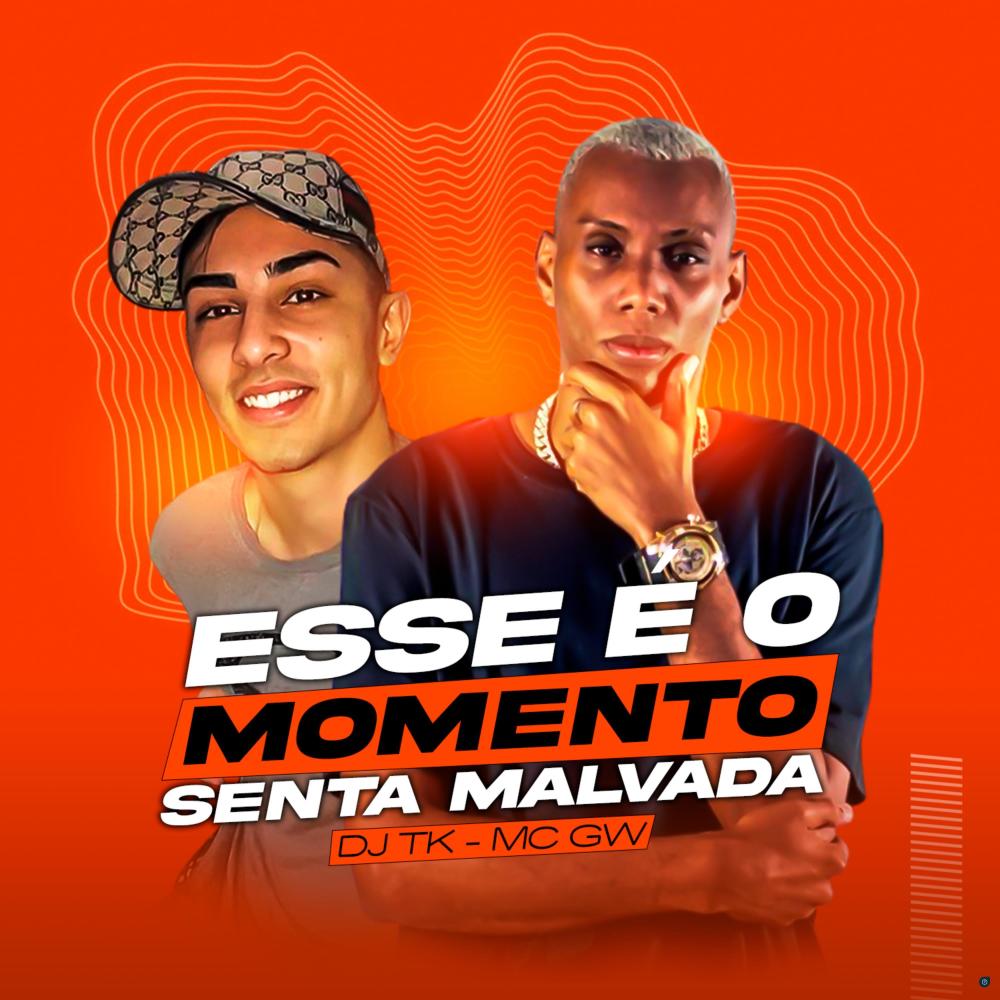 Esse EÃÅ o Momento: Senta Malvada (feat. Mc Gw) (Explicit)