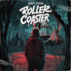 อัลบัม Roller Coaster (Explicit) ศิลปิน Joey Cool