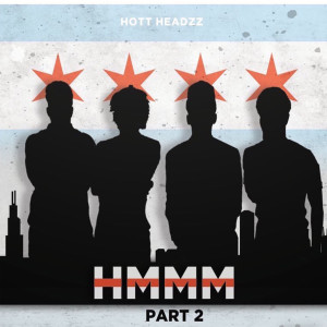ดาวน์โหลดและฟังเพลง Hmmm, Pt. 2 (Explicit) พร้อมเนื้อเพลงจาก Hott Headzz