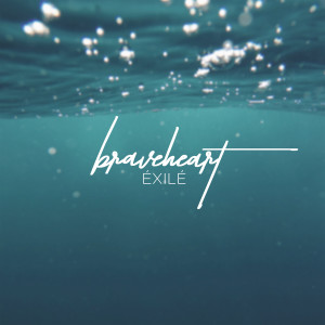 Album Éxilé from Braveheart