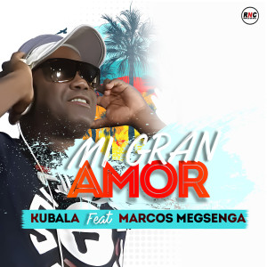 Dengarkan Mi Gran Amor lagu dari Kubala dengan lirik