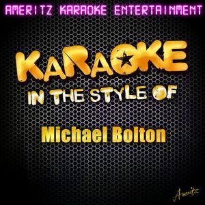 ดาวน์โหลดและฟังเพลง Love Is A Wonderful Thing (In The Style Of Michael Bolton) (Karaoke Version) พร้อมเนื้อเพลงจาก Ameritz Karaoke Entertainment