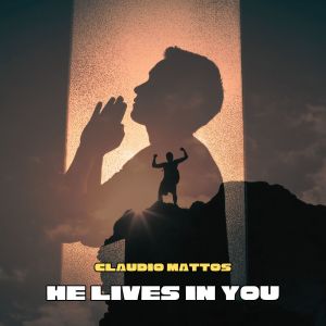 Album He Lives in You from Claudio Mattos
