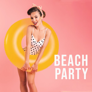 อัลบัม Beach Party ศิลปิน Various Artists
