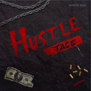 Listen to Hustle (Explicit) song with lyrics from TACE
