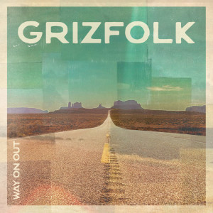 อัลบัม Further ศิลปิน Grizfolk