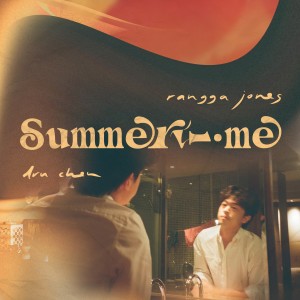 收聽Dru Chen的Summertime歌詞歌曲