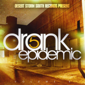 DJ Storm的專輯Drank Epidemic 5 (Explicit)