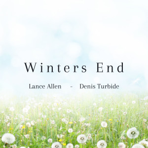 ดาวน์โหลดและฟังเพลง Winters End พร้อมเนื้อเพลงจาก Lance Allen