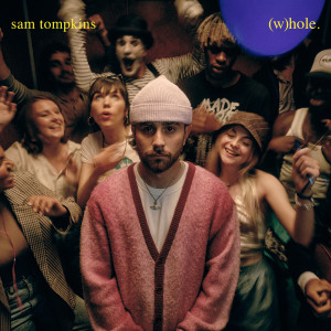 Sam Tompkins的專輯Whole