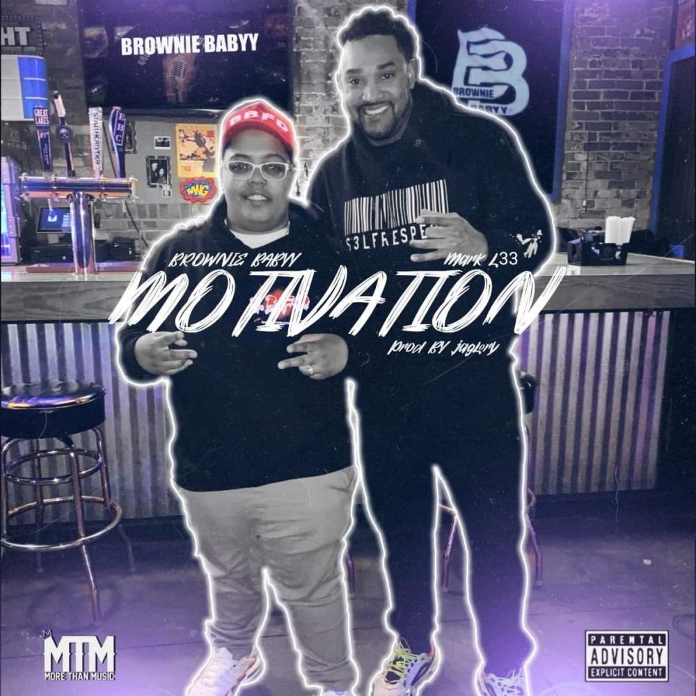Motivation (feat. Mark L33) (Explicit)