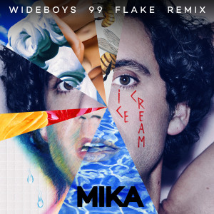 ดาวน์โหลดและฟังเพลง Ice Cream (Wideboys 99 Flake Remix) พร้อมเนื้อเพลงจาก Mika