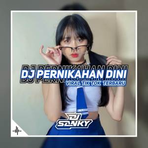 ดาวน์โหลดและฟังเพลง Dj Pernikahan Dini X Melody Ular Hardcore (Explicit) พร้อมเนื้อเพลงจาก Dj SanKY