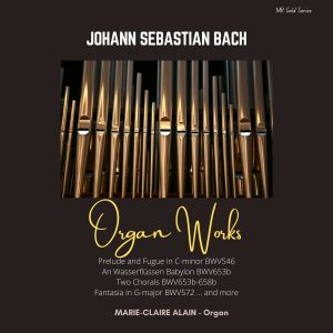 Marie-Claire Alain的專輯Johann Sebastian Bach - Organ Works