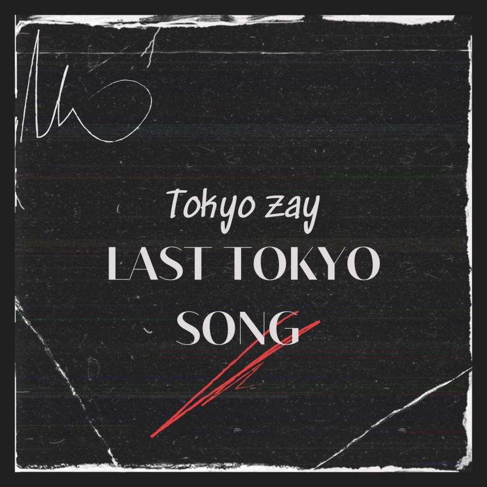 Last Tokyo song (Explicit)