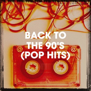 Back to the 90's (Pop Hits) dari Lo mejor de Eurodance