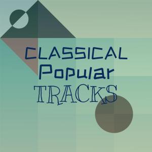 Album Classical Popular Tracks from Various Artists