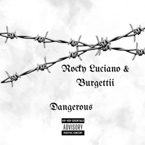 Rocky Luciano的專輯Dangerous (Explicit)