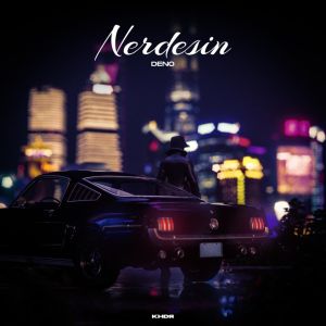 Nerdesin (Explicit)
