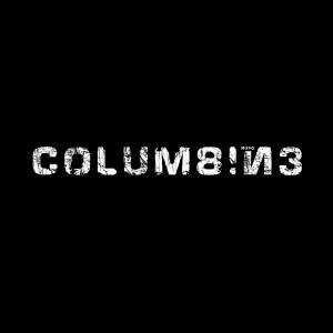 Columbine的專輯The Arrogance of Impunity