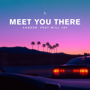 Album Meet You There (Extended Mix) from 