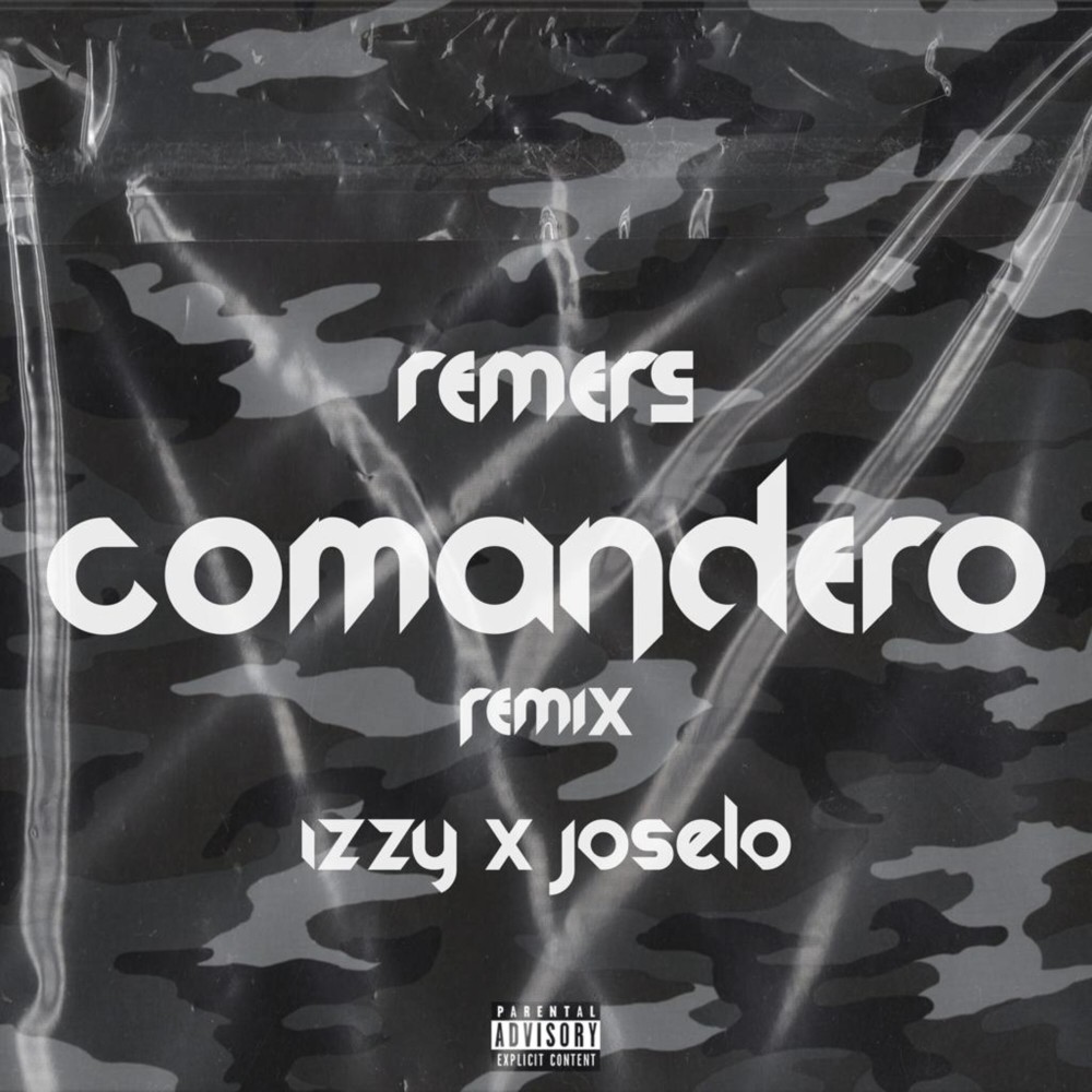 Comandero (Remix) (Explicit) (Remix|Explicit)