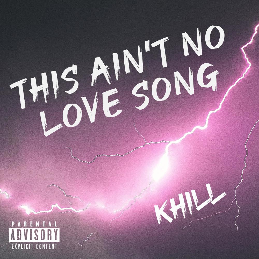 This Ain't No Love Song (Explicit)