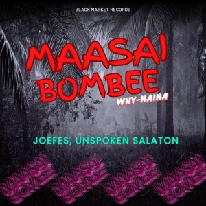 Listen to Maasai Bombee song with lyrics from Why Naina