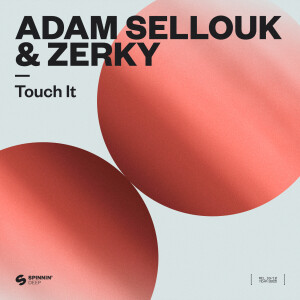 收聽Adam Sellouk的Touch It歌詞歌曲