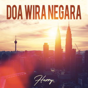 Listen to Doa Wira Negara song with lyrics from Harry