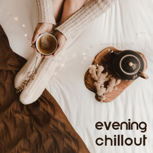 Evening Chillout (Lofi Instrumental, Early Night Relaxation, Easy Falling Asleep)