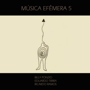 Listen to Música Efêmera 5 song with lyrics from Billy Ponzio
