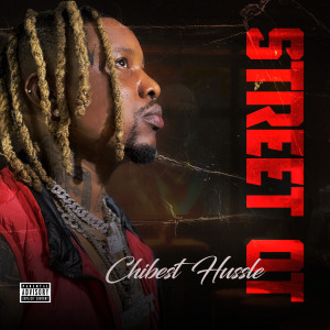 Street Ot (Explicit) dari Chibest Hussle