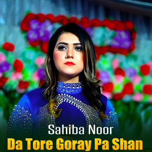 Album Da Tore Goray Pa Shan from 