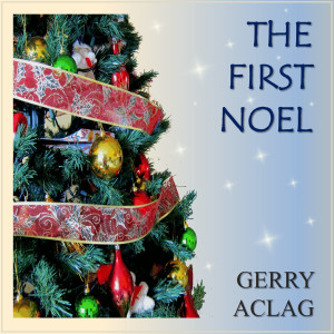 The First Noel dari Gerry Aclag