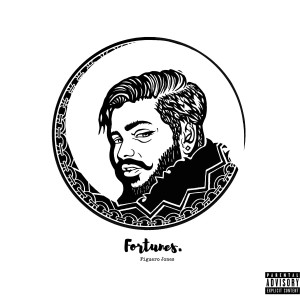 收聽Figuero Jones的Fortunes (Explicit)歌詞歌曲