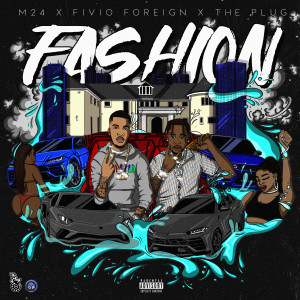 收聽The Plug的Fashion (Explicit)歌詞歌曲