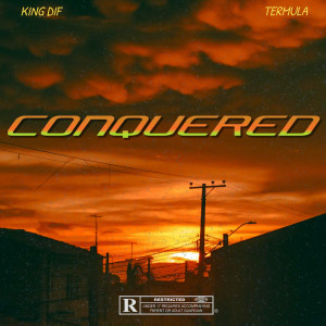 Album Conquered oleh King Dif