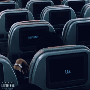 Trill Sammy的專輯Lax (Explicit)