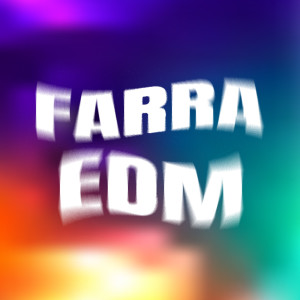อัลบัม Farra EDM (Explicit) ศิลปิน Various