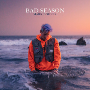Mark Dohner的專輯Bad Season