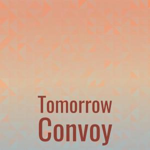 Various Artists的專輯Tomorrow Convoy