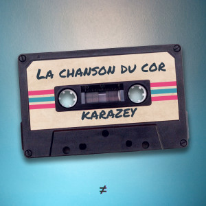 Album La chanson du cor from Karazey
