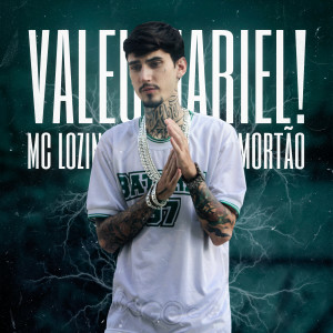 ดาวน์โหลดและฟังเพลง Valeu Hariel! พร้อมเนื้อเพลงจาก Mc Lozin